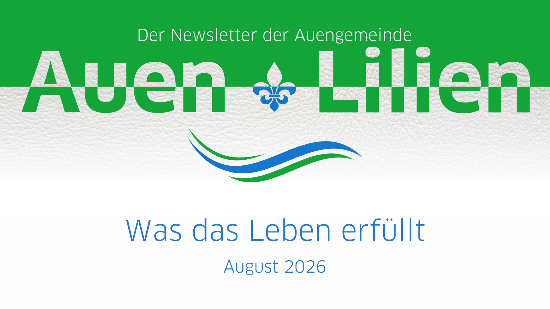 Was das Leben erfüllt